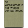 De verzekeraar in het tweede compartiment door Onbekend