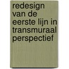 Redesign van de eerste lijn in transmuraal perspectief door Onbekend