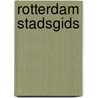 Rotterdam stadsgids door Onbekend