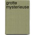 Grotte mysterieuse