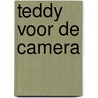 Teddy voor de camera door Craenhals