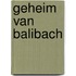 Geheim van balibach