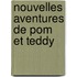 Nouvelles aventures de pom et teddy
