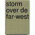 Storm over de far-west