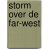 Storm over de far-west door Funcken