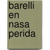 Barelli en nasa perida door Moor