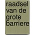 Raadsel van de grote barriere