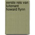 Eerste reis van luitenant howard flynn