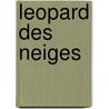 Leopard des neiges door Craenhals