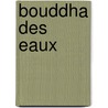 Bouddha des eaux by Craenhals