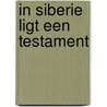 In siberie ligt een testament door Follet