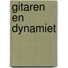 Gitaren en dynamiet door Reding