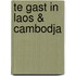 Te gast in Laos & Cambodja