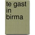 Te gast in Birma