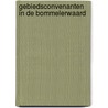 Gebiedsconvenanten in de Bommelerwaard by J.R. Hoekstra