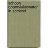 Schoon oppervlaktewater in Zeeland door M. Boer