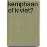 Kemphaan of kiviet? door J.A. Guldemond