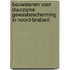 Bouwstenen voor duurzame gewasbescherming in Noord-Brabant