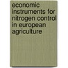 Economic instruments for nitrogen control in European agriculture door Onbekend