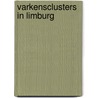 Varkensclusters in Limburg door E.M. Hees