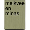 Melkvee en minas door Onbekend