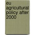 Eu agricultural policy after 2000