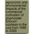 Agronomic and environmental impacts of the commercial cultivation of glyphosate tolerant soybean in the USA from 1996 to 2000