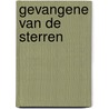 Gevangene van de sterren door A. Font