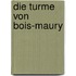 Die Turme von Bois-Maury