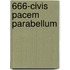 666-Civis Pacem Parabellum