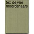 Tex de vier moordenaars