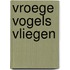 Vroege vogels vliegen