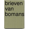 Brieven van bomans by Godfried Bomans