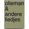 Olieman & andere liedjes door Tol