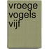 Vroege Vogels vijf