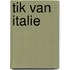 Tik van italie