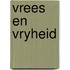 Vrees en vryheid