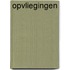 Opvliegingen