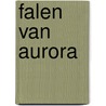 Falen van aurora door Erich Hackl