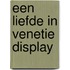 Een liefde in Venetie display