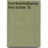 Toonbankdisplay Het echte 3x door Onbekend