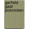 Garfield gaat picknicken by Patti Davis