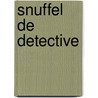 Snuffel de detective door Richard Scarry