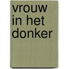 Vrouw in het donker door Hammett