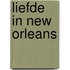 Liefde in new orleans