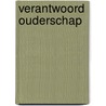 Verantwoord ouderschap door Walker