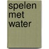 Spelen met water