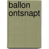 Ballon ontsnapt door Curti