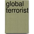 Global terrorist