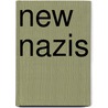 New nazis door Willem Oltmans